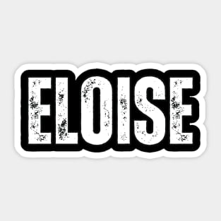 Eloise Name Gift Birthday Holiday Anniversary Sticker